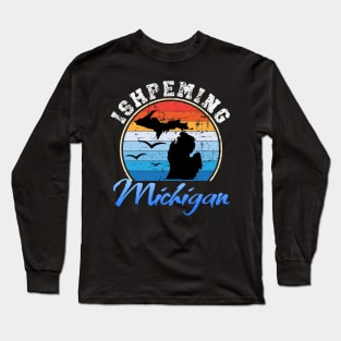 Ishpeming Michigan Long Sleeve T-Shirt